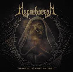 Hyperborean (SWE) : Mythos of the Great Pestilence